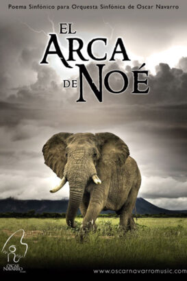 EL ARCA DE NOE - Poema Sinfónico para Orquesta Sinfónica