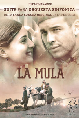 LA MULA - Suite from the OST for Symphony Orchestra