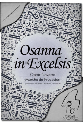 OSANNA IN EXCELSIS - Religious March