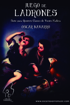 JUEGO DE LADRONES - Suite for Classic Woodwind Quintet