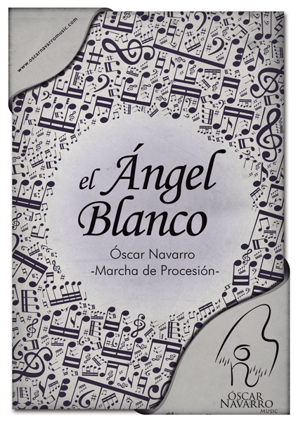 EL ANGEL BLANCO - Processional March
