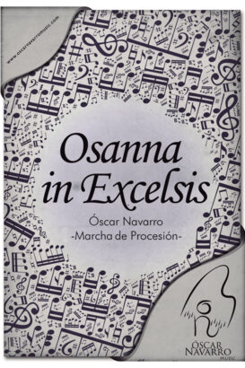 OSANNA IN EXCELSIS - Processional March