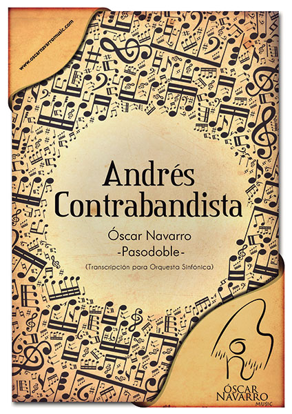 ANDRÉS CONTRABANDISTA – Pasodoble