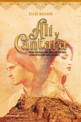 ALÍ Y CÁNTARA – Symphonic Poem for Wind Band