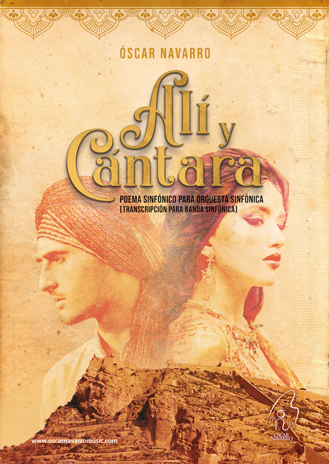 ALÍ Y CÁNTARA – Symphonic Poem for Wind Band