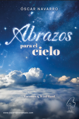 ABRAZOS PARA EL CIELO - For Voice and Wind Band