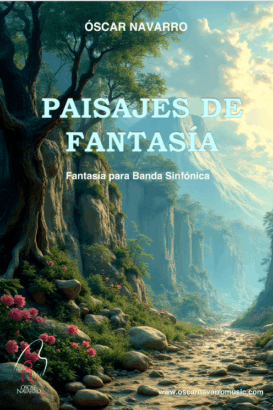 CONDUCTOR SCORE - PAISAJES DE FANTASÍA  (Fantasy for Wind Band)